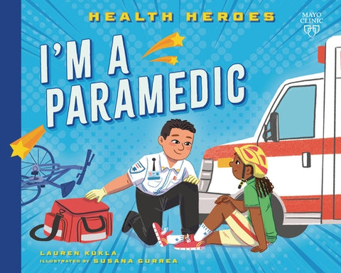 I'm a Paramedic by Kukla, Lauren