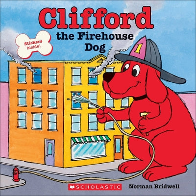 Clifford, the Firehouse Dog by Bridwell, Norman