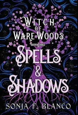 Spells & Shadows by Blanco, Sonja F.