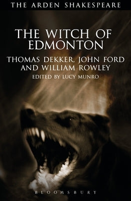 The Witch of Edmonton by Munro, Lucy