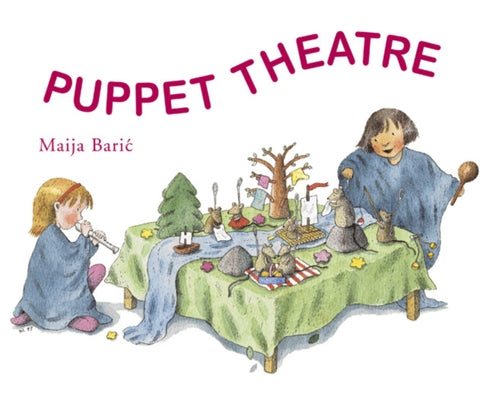 Puppet Theatre by Baric, Maija