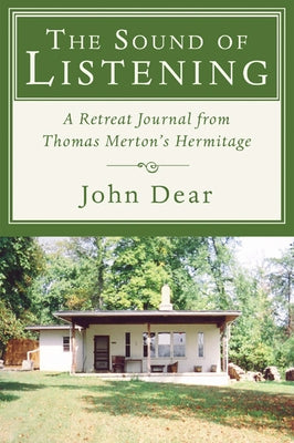 The Sound of Listening by Dear, John