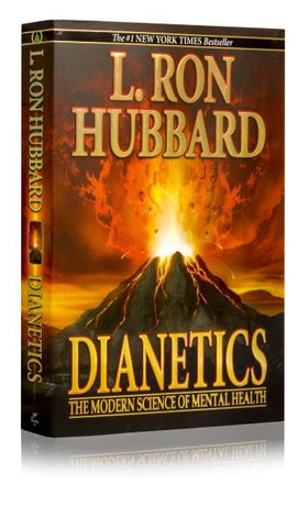 Dianetics: The Modern Science of Mental Health by Hubbard, L. Ron