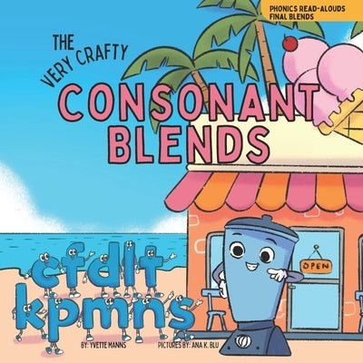 The Very Crafty Consonant Blends by Manns, Yvette