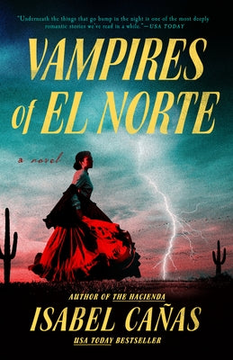 Vampires of El Norte by Ca?as, Isabel