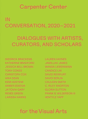 In Conversation, 2020-2021: Dialogues with Artists, Curators, and Scholars by Byers, Dan