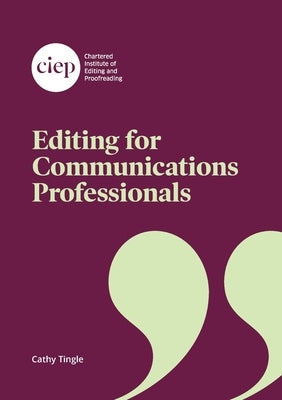 Editing for Communications Professionals by Tingle, Cathy