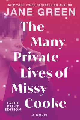 The Many Private Lives of Missy Cooke: A Poignant Family Saga Story from a Nyt Bestselling Author by Green, Jane