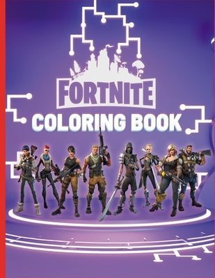 FORTNITE Coloring Book: Battle Royale Activity Book For Young Artists and Kids by Damiri Art