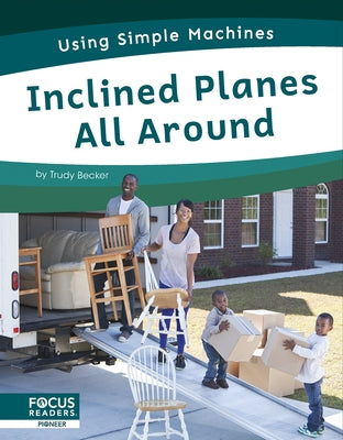 Inclined Planes All Around by Becker, Trudy