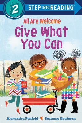 Give What You Can (an All Are Welcome Early Reader) by Penfold, Alexandra