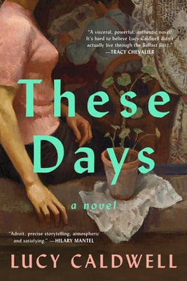 These Days by Caldwell, Lucy
