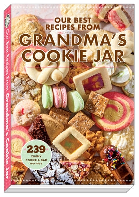 Our Best Recipes from Grandma's Cookie Jar by Gooseberry Patch