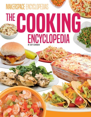 Cooking Encyclopedia by Schrader, Zoey