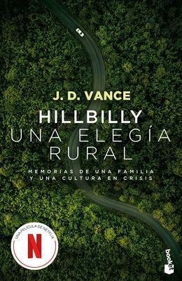 Hillbilly, Una Eleg?a Rural: Memorias de Una Familia Y Una Cultura En Crisis (Edici?n de la Pel?cula) / Hillbilly Elegy (Movie Tie-In) by Vance, J. D.