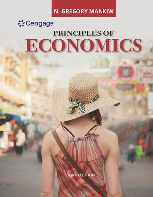 Bundle: Principles of Economics, Loose-Leaf Version, 9th + Mindtap, 1 Term Printed Access Card by Mankiw, N.