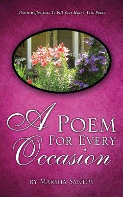 A Poem For Every Occasion by Santos, Marsha