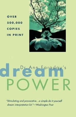 Dr. Ann Faraday's Dream Power by Faraday, Ann