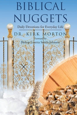 Biblical Nuggets by Morton, Kirk