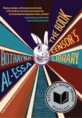 The Book Censor's Library by Al-Essa, Bothayna