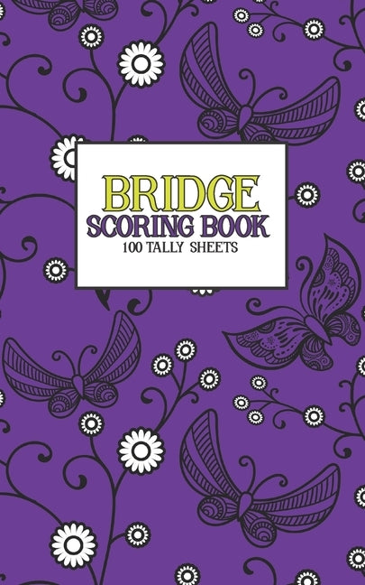 Bridge Scoring Book: 100 Tally Sheets by Feather Press Books