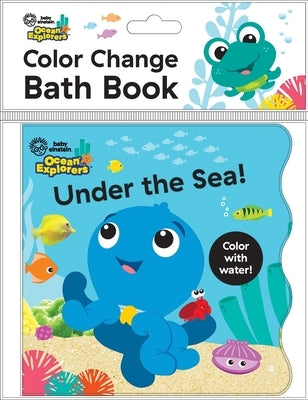 Baby Einstein Ocean Explorers: Under the Sea! Color Change Bath Book by Pi Kids