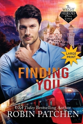 Finding You: Deception and Danger in Shadow Cove by Patchen, Robin