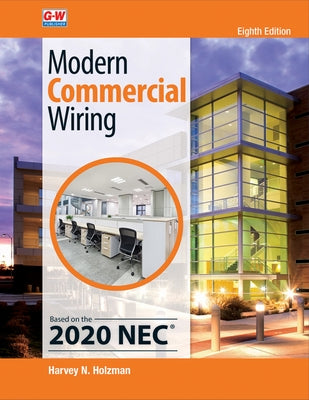 Modern Commercial Wiring by Holzman, Harvey N.