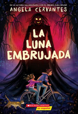 La Luna Embrujada (the Cursed Moon) by Cervantes, Angela