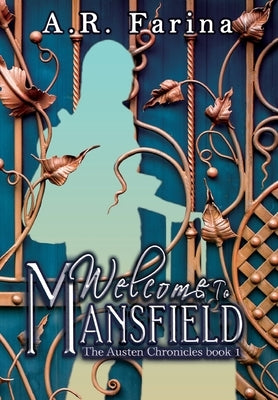 Welcome To Mansfield by Farina, A. R.