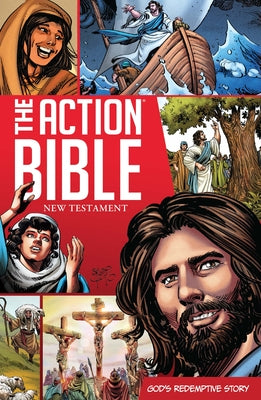 The Action Bible New Testament: God's Redemptive Story by Cariello, Sergio