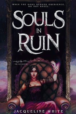 Souls in Ruin by White, Jacqueline