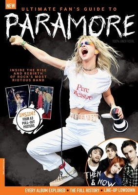 Ultimate Fan's Guide to Paramore by Future Publishing