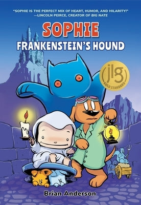 Sophie: Frankenstein's Hound: A Graphic Novel, Vol.2 by Anderson, Brian