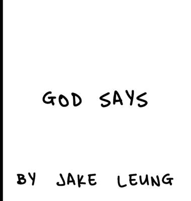 God Says by Leung, Jake