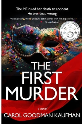 The First Murder by Kaufman, Carol Goodman