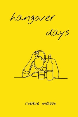 hangover days by Masso, Robbie