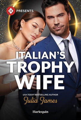 Italian's Trophy Wife by James, Julia