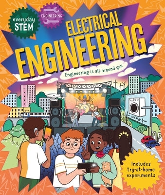 Everyday Stem Engineering - Electrical Engineering by Jacoby, Jenny