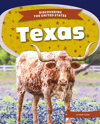 Texas by Shaw, Mary