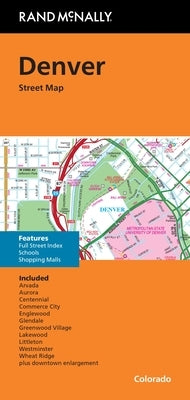 Rand McNally Folded Map: Denver Street Map by Rand McNally