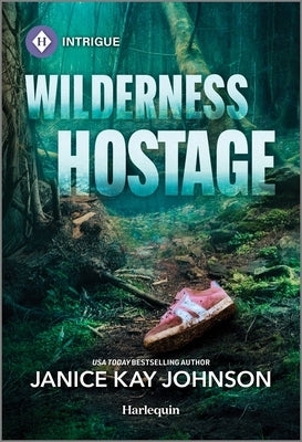 Wilderness Hostage by Johnson, Janice Kay