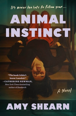 Animal Instinct by Shearn, Amy