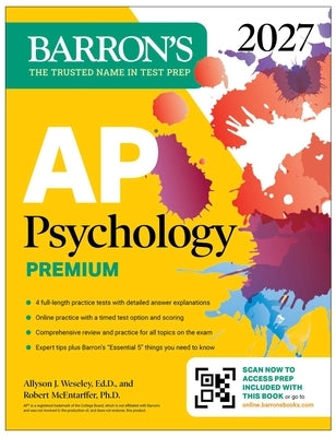 AP Psychology Premium, 2027: Prep Book with 4 Practice Tests + Comprehensive Review + Online Practice by Weseley, Allyson J., Ed D.