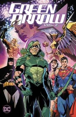 Green Arrow Vol. 2: Family First by Williamson, Joshua