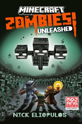 Minecraft: Zombies Unleashed! by Eliopulos, Nick