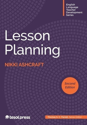 Lesson Planning, Second Edition by Farrell, Thomas S. C.