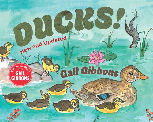 Ducks! (New & Updated) by Gibbons, Gail