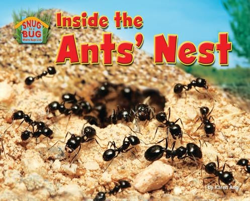 Inside the Ants' Nest by Ang, Karen