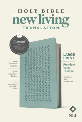 NLT Large Print Premium Value Thinline Bible, Filament Enabled (Leatherlike, Eucalyptus Teal) by New Living Translation